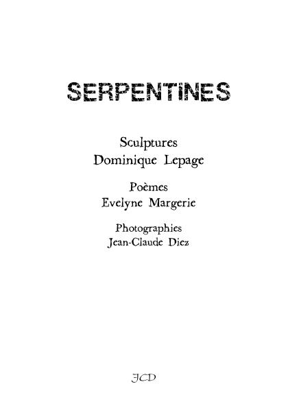 recueils, SERPENTINES