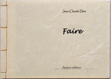 Faire, Jean-Claude Diez